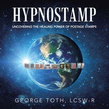 Paperback Hypnostamp: Uncovering the Healing Power of Postage Stamps Book