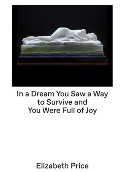 Elizabeth Price: In a Dream...