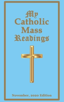Paperback My Catholic Mass Readings: November, 2020 Edition Book