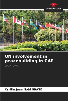 Paperback UN involvement in peacebuilding in CAR Book