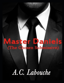 Master Daniels - Book  of the Chosen Submissive