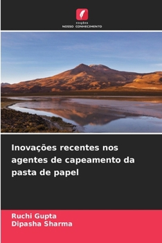 Paperback Inovações recentes nos agentes de capeamento da pasta de papel [Portuguese] Book