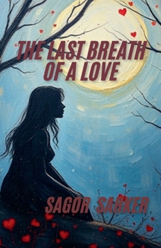 Paperback The Last Breath of a Love Book