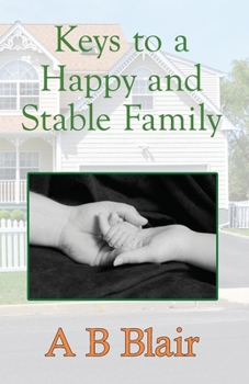 Keys to a Happy and Stable Family