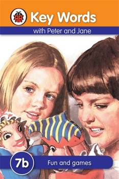 Hardcover Key Words with Peter and Jane #7 Fun and Games Series B Book