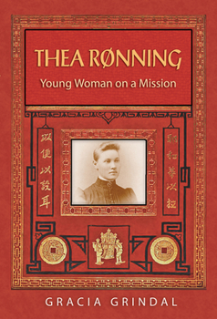 Paperback Thea Rønning: Young Woman on a Mission Book
