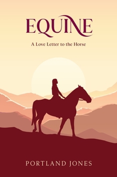 Paperback Equine: A Love Letter to the Horse Book