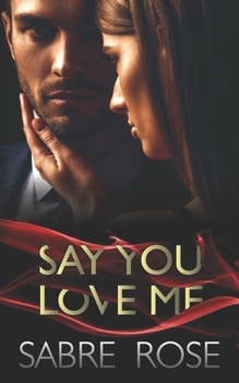 Paperback Say You Love Me Book