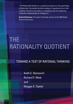 Hardcover The Rationality Quotient: Toward a Test of Rational Thinking Book