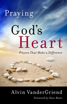 Paperback Praying God's Heart: Prayers That Make a Difference Book