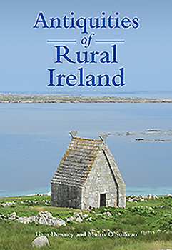 Hardcover Antiquities of Rural Ireland Book