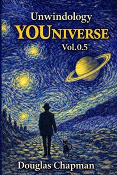 Paperback Unwindology YOUniverse Vol. 0.5 Book