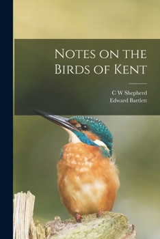 Paperback Notes on the Birds of Kent Book