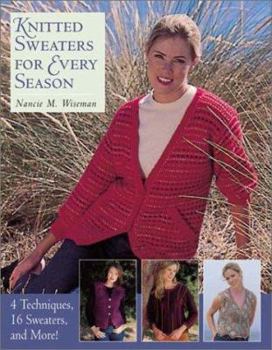 Paperback Knitted Sweaters for Every Season: 4 Techniques, 16 Sweaters, and More! Book
