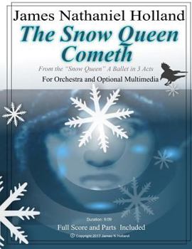 Paperback The Snow Queen Cometh: A Piece for Orchestra and Optional Multimedia Book