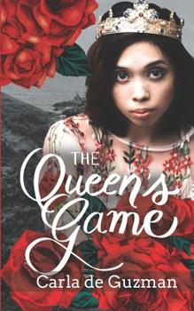 The Queen's Game - Book #1 of the Cincamarre series