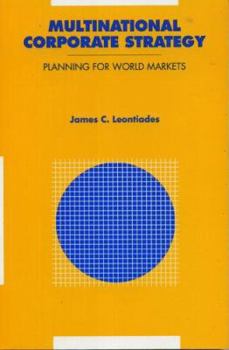 Paperback Multinational Corporate Strategy: Planning for World Markets Book