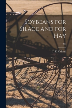 Paperback Soybeans for Silage and for Hay; 227 Book