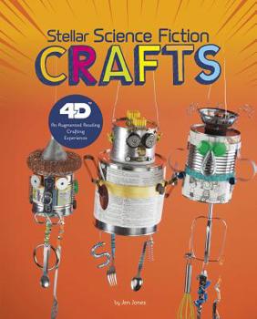 Hardcover Stellar Science Fiction Crafts: 4D an Augmented Reading Crafts Experience Book