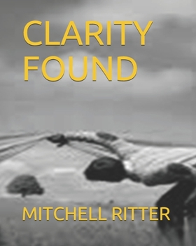 Paperback Clarity Found: What's Next Book