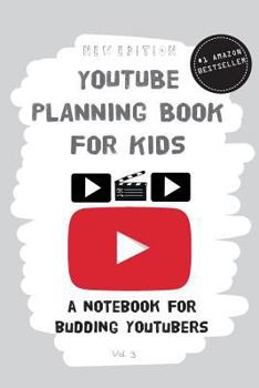Paperback YouTube Planning Book for Kids (2nd Edition): a notebook for budding YouTubers and Vloggers Book