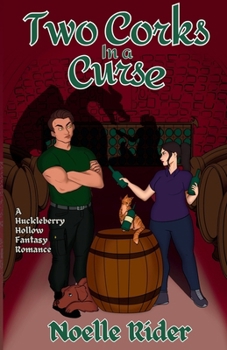 Paperback Two Corks in a Curse: A Huckleberry Hollow Fantasy Romance Book