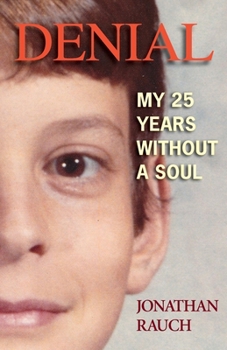 Paperback Denial: My 25 Years Without a Soul Book