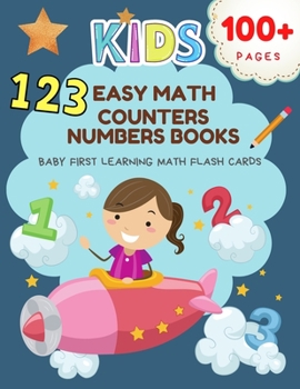 Paperback 123 Easy Math Counters Numbers Books Baby First Learning Math Flash Cards: Practice tracing dot to dot with large numbers, counting blocks and writing Book