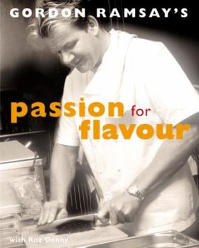 Paperback Gordon Ramsay's Passion for Flavour Book