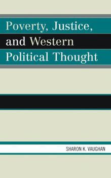 Paperback Poverty, Justice, and Western Political Thought Book