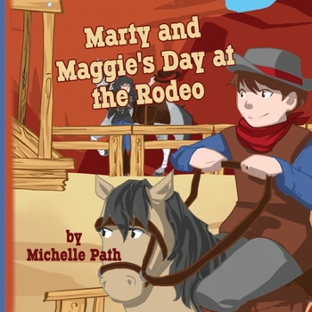 Paperback Marty and Maggie's Day at the Rodeo Book