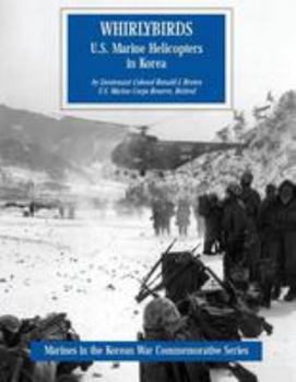 Paperback Whirlybirds: U.S. Marine Helicopters in Korea Book