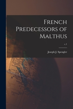 Paperback French Predecessors of Malthus; c.1 Book