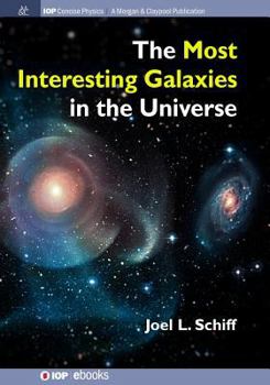 Paperback The Most Interesting Galaxies in the Universe Book