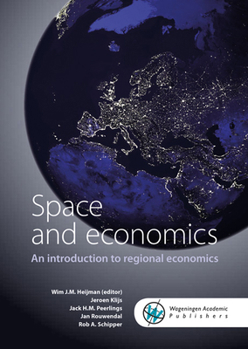 Paperback Space and Economics: An Introduction to Regional Economics Book