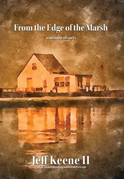 Hardcover From the Edge of the Marsh: a memoir of sorts Book