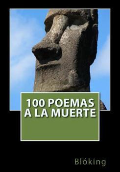 Paperback 100 Poemas a la muerte [Spanish] Book