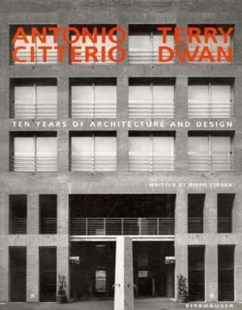 Paperback Antonio Citterio / Terry Dwan: Ten Years of Architecture and Design Book