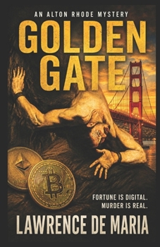 Paperback Golden Gate: An Alton Rhode Mystery Book