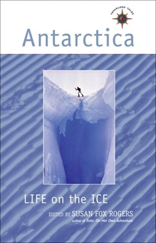 Paperback Antarctica: Life on the Ice Book