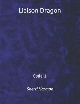 Paperback Liaison Dragon: Code 1 Book