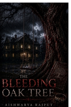 Paperback The Bleeding Oak Tree Book