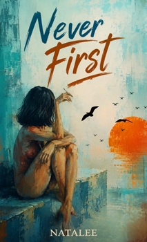 Hardcover Never First Book
