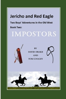 Impostors - Book #2 of the Jericho and Red Eagle