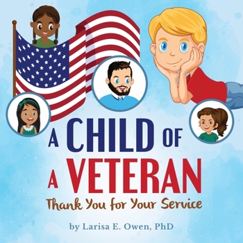 Paperback A Child of a Veteran: Thank You for Your Service Book