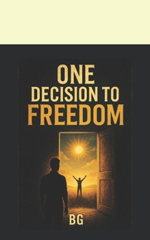 Paperback One Decision To Freedom Book