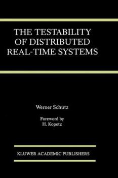 The Testability of Distributed Real-Time Systems