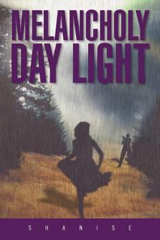Paperback Melancholy Day Light Book