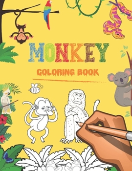 Paperback Monkey coloring book: 40 cute monkey and 40 cute animals as a gift - Monkey Coloring Book For Toddlers and kids, - cute monkey coloring book