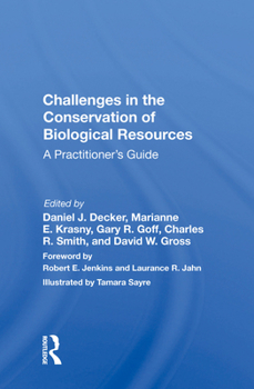 Hardcover Challenges in the Conservation of Biological Resources: A Practitioner's Guide Book